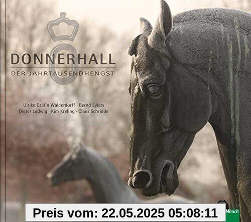 Donnerhall - Der Jahrtausendhengst und seine Geschichte