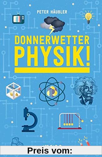 Donnerwetter - Physik!