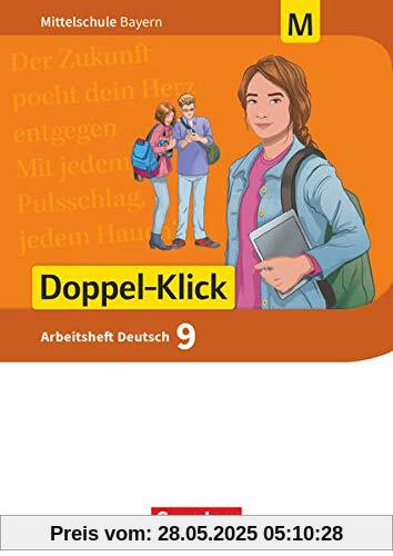 Doppel-Klick - Das Sprach- und Lesebuch - Mittelschule Bayern - 9. Jahrgangsstufe: Arbeitsheft mit Lösungen - Für M-Klassen