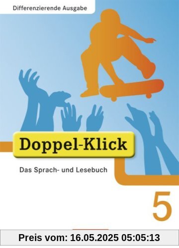 Doppel-Klick - Differenzierende Ausgabe: 5. Schuljahr - Schülerbuch