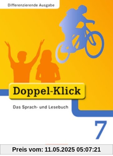 Doppel-Klick - Differenzierende Ausgabe: 7. Schuljahr - Schülerbuch