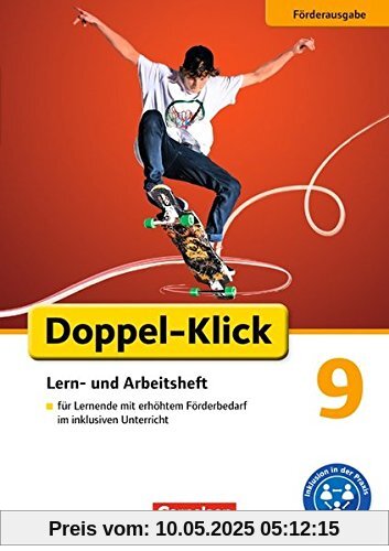 Doppel-Klick - Förderausgabe: 9. Schuljahr - Lern- und Arbeitsheft für den gemeinsamen Unterricht: Arbeitsheft mit Lösungen