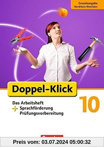 Doppel-Klick - Grundausgabe Nordrhein-Westfalen: 10. Schuljahr - Das Arbeitsheft plus Sprachförderung