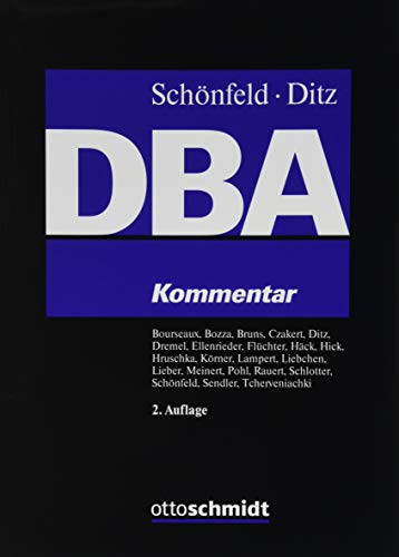 Doppelbesteuerungsabkommen (DBA): Kommentar von Schmidt , Dr. Otto