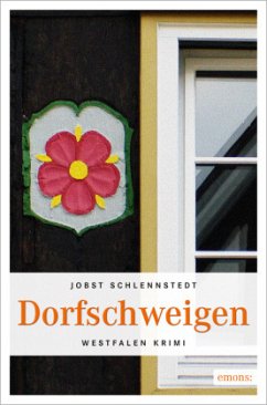 Dorfschweigen / Jan Oldinghaus Bd.2 von Emons Verlag