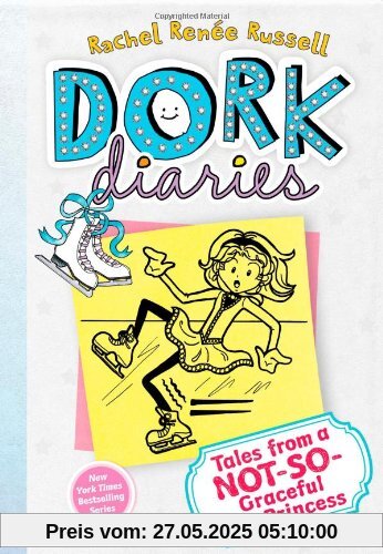 Dork Diaries 4: Tales from a Not-So-Graceful Ice Princess Dork Diaries 4: Tales from a Not-So-Graceful Ice Princess