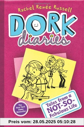 Dork Diaries: Tales from a Not-So-Fabulous Life Dork Diaries: Tales from a Not-So-Fabulous Life