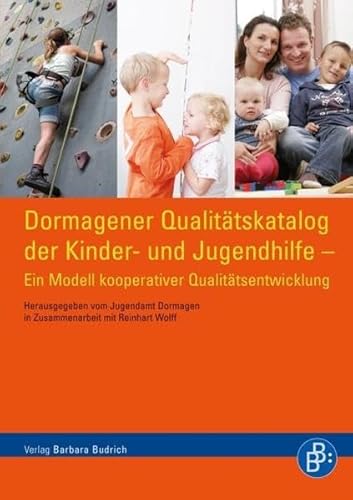 Dormagener Qualitätskatalog der Kinder- und Jugendhilfe: Ein Modell kooperativer Qualitätsentwicklung