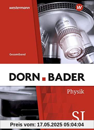 Dorn / Bader Physik SI / Dorn / Bader Physik SI - Ausgabe 2021 für Hessen: Ausgabe 2021 für Hessen / Schülerband Gesamt