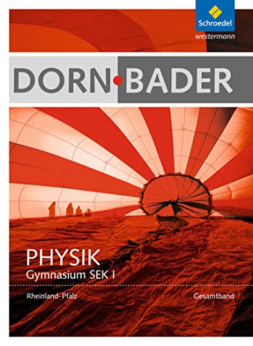 Dorn / Bader Physik SI - Ausgabe 2016 für Rheinland - Pfalz: Schülerband SI von Schroedel Verlag GmbH