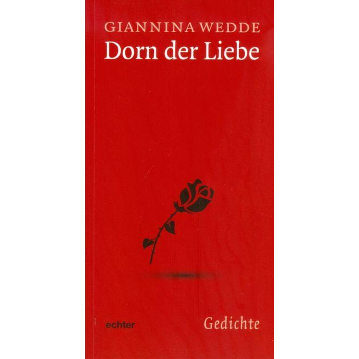 Dorn der Liebe von Echter Verlag GmbH