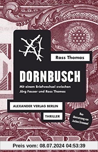 Dornbusch: Mit einem Briefwechsel zwischen Ross Thomas und Jörg Fauser (Ross-Thomas-Edition)