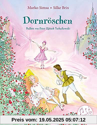 Dornröschen: Ballett von Peter Iljitsch Tschaikowski