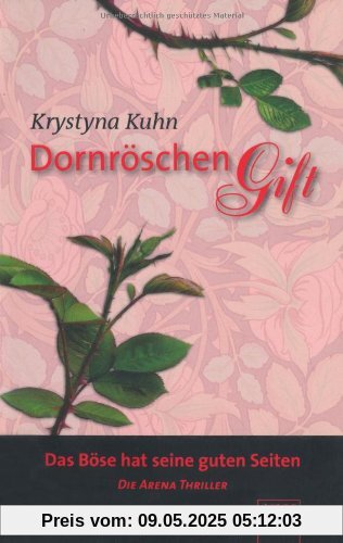 Dornröschengift: Die Arena Thriller