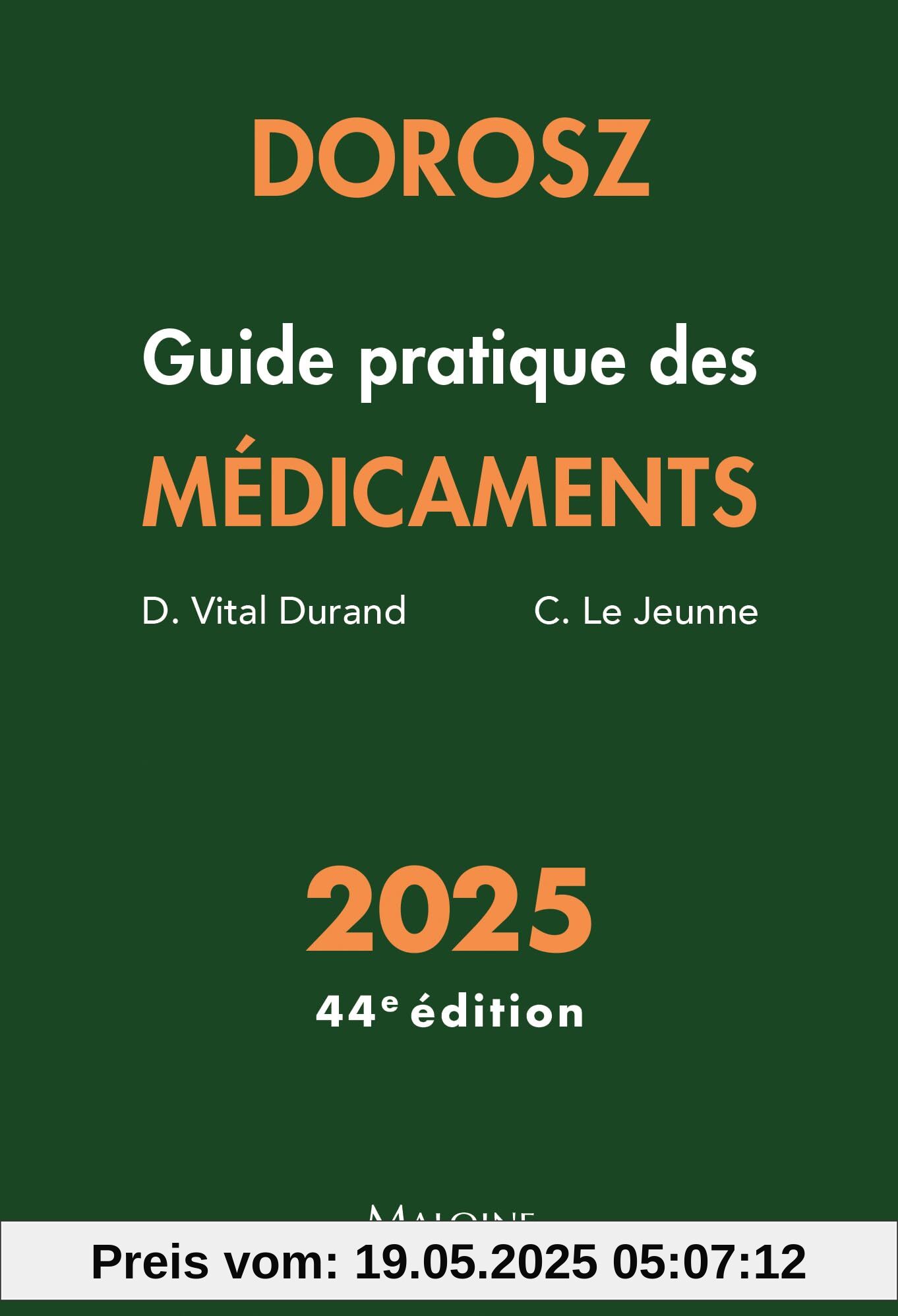 Dorosz Guide pratique des médicaments 2025, 44e éd.