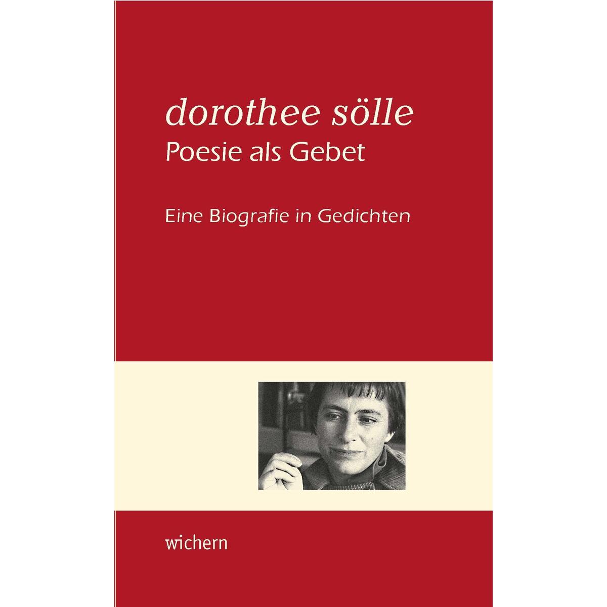 Dorothee Sölle Poesie als Gebet von Wichern Verlag