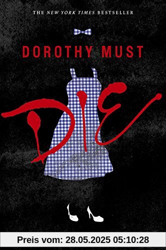 Dorothy Must Die