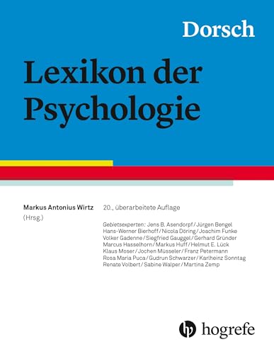 Dorsch - Lexikon der Psychologie von HOGREFE (VORM. VERLAG HANS HUBER )