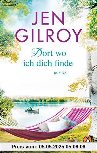 Dort, wo ich dich finde: Roman (Die Firefly-Lake-Serie, Band 1)