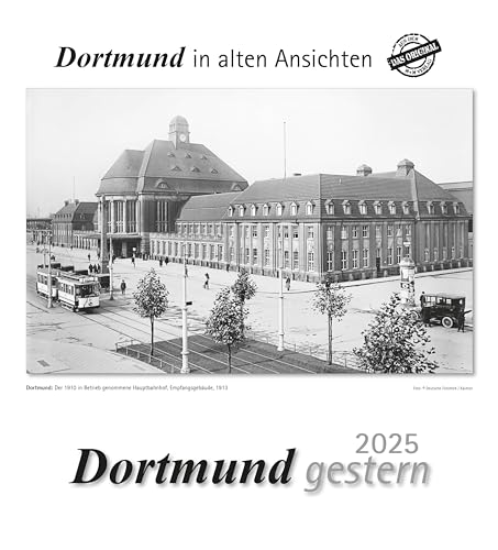 Dortmund gestern 2025: Dortmund in alten Ansichten von m + m Verlag