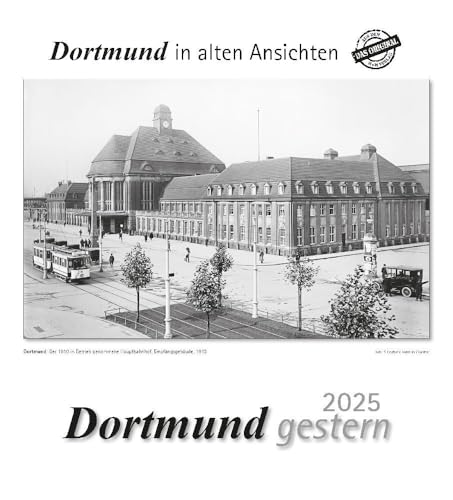 Dortmund gestern 2025: Dortmund in alten Ansichten