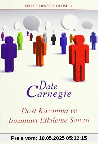 Dost Kazanma ve Insanlari Etkileme Sanati
