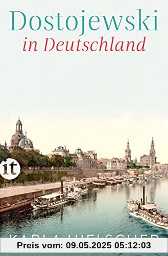 Dostojewski in Deutschland (insel taschenbuch)