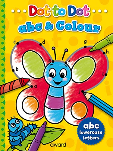 Dot to Dot abc and Colour: Lowercase Letters (Dot to Dot Alphabet and Colour) von Award Publications Ltd