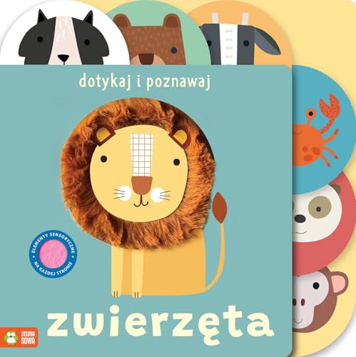 Dotykaj i poznawaj. Zwierzęta von Zielona Sowa