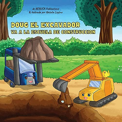 Doug El Excavador Va a la Escuela de Construcción: Un Divertido Libro Ilustrado para Niños de ...