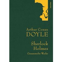 Doyle: Sherlock Holmes - Gesammelte Werke