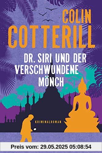 Dr. Siri und der verschwundene Mönch: Dr. Siri ermittelt 11 - Kriminalroman