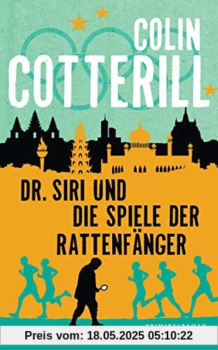 Dr. Siri und die Spiele der Rattenfänger: Dr. Siri ermittelt 12 - Kriminalroman