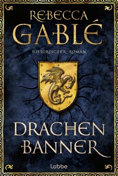 Drachenbanner / Waringham Saga Bd.7 von Bastei Lübbe