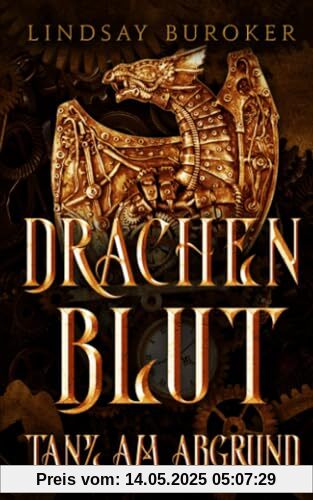 Drachenblut: Tanz am Abgrund (Drachenblut Saga, Band 1)