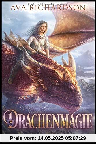 Drachenmagie (Die Drachen und das Todeskraut, Band 2)