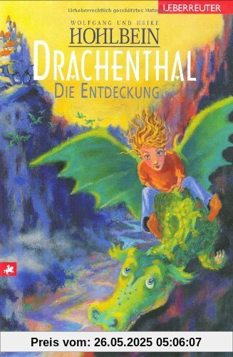 Drachenthal. Die Entdeckung. ( Ab 8 J.).