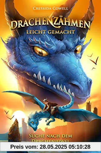 Drachenzähmen leicht gemacht (10). Suche nach dem Drachenjuwel