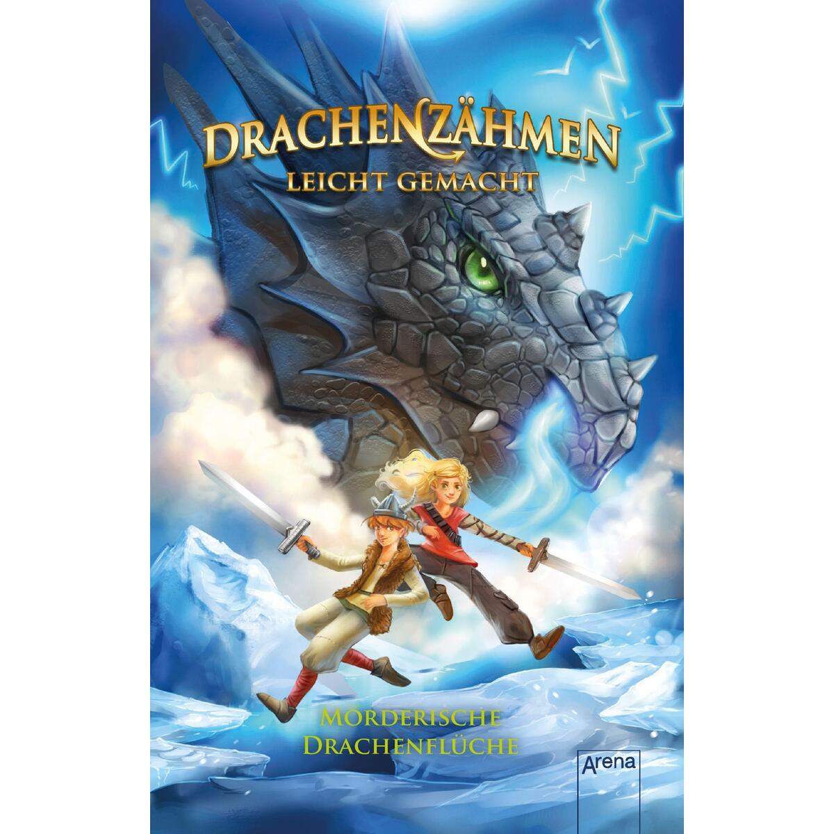 Drachenzähmen leicht gemacht (4). Mörderische Drachenflüche von Arena Verlag GmbH