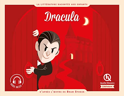Dracula: D'après l'oeuvre de Bram Stoker von QUELLE HISTOIRE