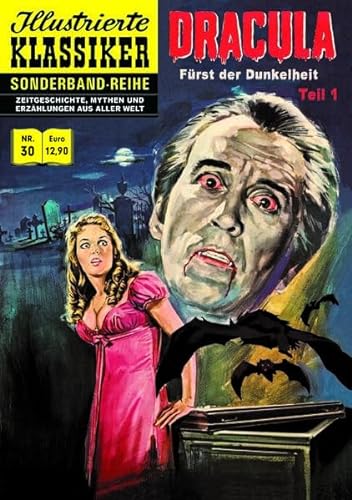 Dracula - Fürst der Dunkelheit Teil 1: Illustrierte Klassiker Sonderband Nr.30