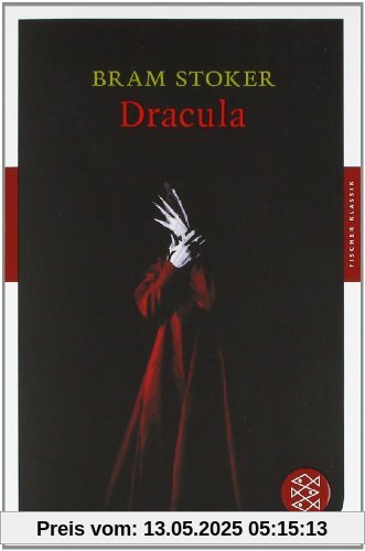 Dracula: Ein Vampyr-Roman (Fischer Klassik)