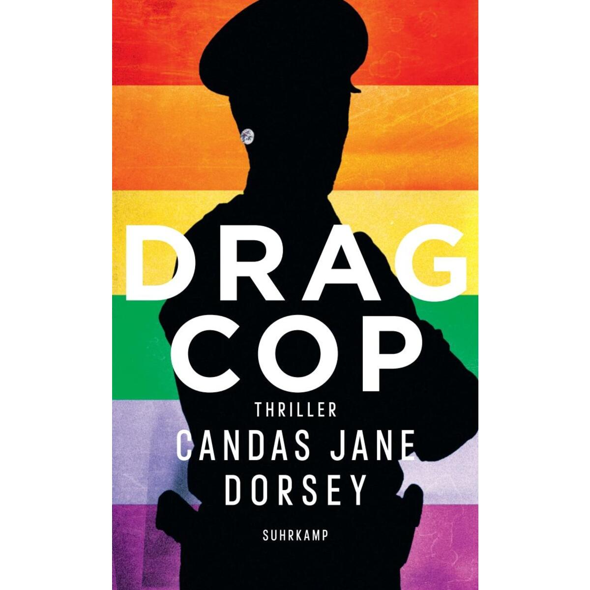 Drag Cop Drag Cop von Suhrkamp Verlag