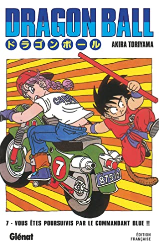 Dragon Ball - Édition originale - Tome 07: Vous êtes poursuivis par le commandant Blue !!