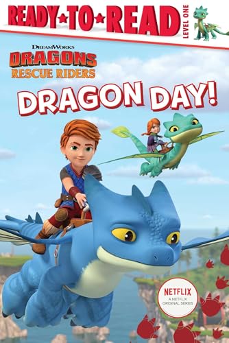 Dragon Day! (Dreamworks Dragons Rescue Riders: Ready to Read, Level 1) von Simon Spotlight