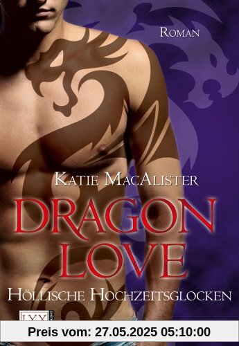 Dragon Love: Höllische Hochzeitsglocken Dragon Love: Höllische Hochzeitsglocken