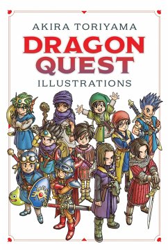 Dragon Quest Illustrations: 30th Anniversary Edition von Viz Media, Subs. of Shogakukan Inc