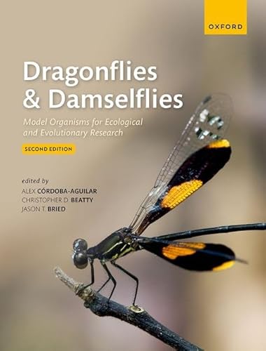 Dragonflies and Damselflies: Model Organisms for Ecological and Evolutionary Research von Oxford University Press