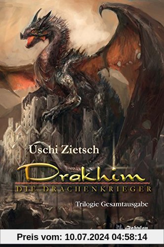 Drakhim - Die Drachenkrieger: Trilogie Gesamtausgabe