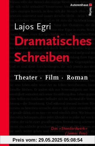 Dramatisches Schreiben. Theater. Film. Roman